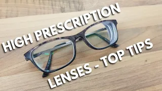 Best glasses for high prescription lenses - My top tips for thinner and lighter lenses