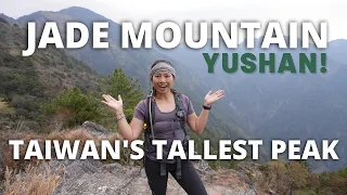Jade Mountain (Yushan) | Hiking Taiwan's Tallest Peak!