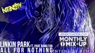 Linkin Park ft. Page Hamilton - All For Nothing (Intensity Remix)