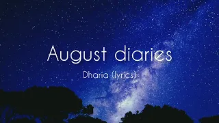 August diaries - Dharia (lyrics)
