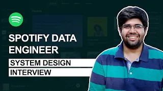 Spotify Data Engineer - System Design Interview