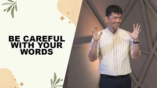 BE CAREFUL WITH YOUR WORDS | Rev. Ito Inandan | JA1 Rosario