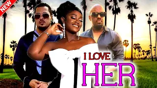 I LOVE HER _NIGERIAN MOIVE 2023 [ JIM IYKE , LUCHY DONALD & VAN VICKER ]