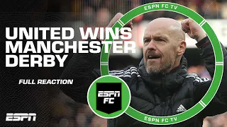 FULL REACTION to Manchester United beating Manchester City | ESPN FC
