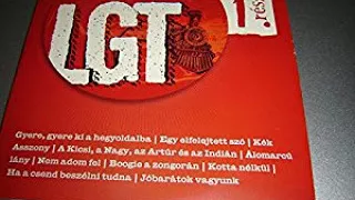 LGT - Legendás Dalok 1.-2.  Rész