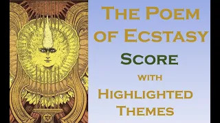 The Poem of Ecstasy (Highlighted Themes)