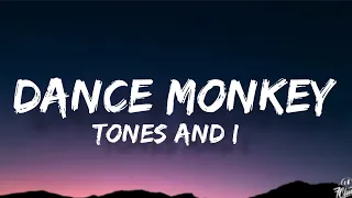 Tones And I - Dance Monkey (Lyrics)