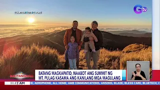 Batang magkapatid, naabot ang summit ng Mt. Pulag kasama ang kanilang mga magulang | BT