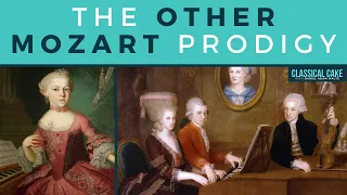 Maria Anna Mozart: The Other Mozart Prodigy