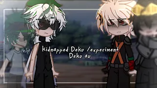 Experiment/kidnapped Deku AU ||gcmm/Glmm || Mha/bnha