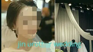 Bts Jin's brother wedding 💓💓💓