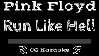 Pink Floyd • Run Like Hell (CC) [Karaoke Instrumental Lyrics]