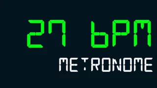 27 BPM (Beats Per Minute) Metronome