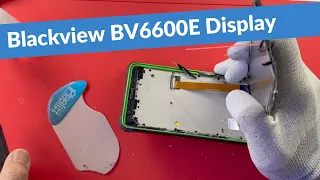 Blackview BV6600E Display Repair