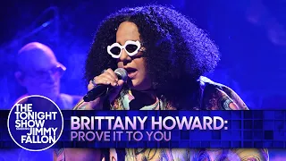 Brittany Howard: Prove It To You | The Tonight Show Starring Jimmy Fallon