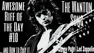 THE WANTON SONG - Awesome Riff of the Day #10 (tutorial and solo) Jimmy Page / Led Zeppelin