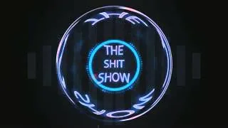 THE SHIT SHOW  как завести девушку