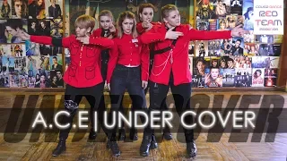 A.C.E(에이스) - UNDER COVER MV Dance ver. // Dance cover by REDTeam / RUSSIA