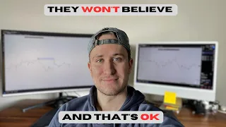 Why People WON'T Believe in Your Trading Journey