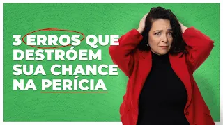 3 erros que você deve evitar na perícia do INSS