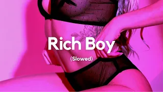 payton - RICH BOY (Slowed) "Like oh my god you need a rich boy"