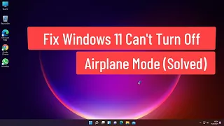 Fix Windows 11 Can't Turn Off Airplane Mode (Solved)