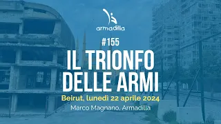 #155 - Il trionfo delle armi