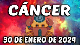 😮𝐀𝐥𝐠𝐨 𝐠𝐫𝐚𝐯𝐞 𝐞𝐬𝐭á 𝐩𝐚𝐬𝐚𝐧𝐝𝐨💥💸 Horóscopo de hoy Cáncer ♋ 30 de Enero de 2024| #cáncer