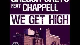 Gregor Salto ft Chappell - We get high (GS Club Mix)