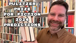 Pulitzer Prize for Fiction 2024 Predictions