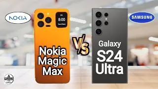 Nokia Magic Max 5G vs Samsung Galaxy S24 Ultra 5G