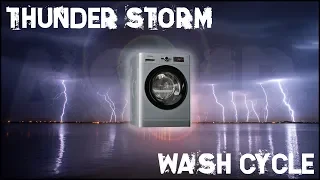 White Noise - Thunder Storm - Wash Cycle - 2 Hours