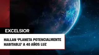 Hallan ‘planeta potencialmente habitable’ a 40 años luz de distancia