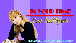 [ENG SUB] IN YOUR TIME Lee SuHyun Ost It's Okay Not To Be Okay ll Lirix Lagoe