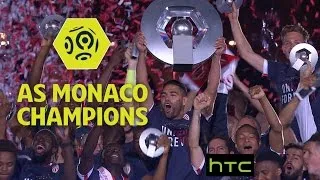 AS Monaco lifts first Ligue 1 trophy in seventeen  years !  Week 31 / 2016-17