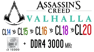 DDR4 3000 Mhz (CL14 vs CL15 vs CL16 vs CL18 vs CL20) in Assassins Creed Valhalla