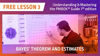 Ricardo Vargas Explains the Theorem of Bayes and Project Estimates
