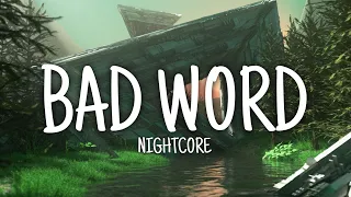 Nightcore - Bad Word (lyrics) (Universe music )