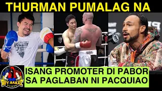 Pacquiao Dapat Hindi Lumaban Kay DK Yoo Ayon Sa Boxing PROMOTER | Thurman Pumalag Kay Danny Garcia