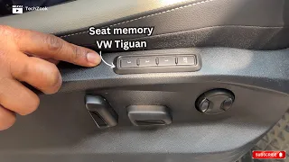 VW Tiguan -  Memory Seat - How to use memory function.