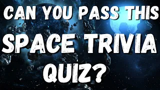 Can you answer 20 Space Trivia Questions? Space Trivia Quiz