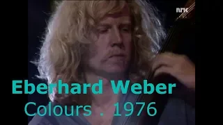 Eberhard Weber - Colours Quartet Live 1976