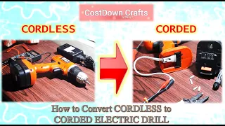 How to Convert CORDLESS to CORDED ELECTRIC DRILL | #CostDownCrafts #DIYIdeas #v8