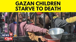 Israel Palestine Conflict | Children In Gaza Starve To Death | Gaza Latest News | N18V | News18