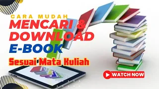 Cara Mencari dan Download Ebook Gratis |  Referensi Mata Kuliah Anda