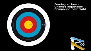 Zeroing a compound bow with a cheap Chinese adjustable one pin sight (Topoint Archery TP9510)