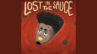 Lost in the Sauce (Bonus Track)