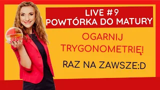 🤓TRYGONOMETRIA 🔥Matura z matematyki poziom podstawowy 2022! LIVE #9