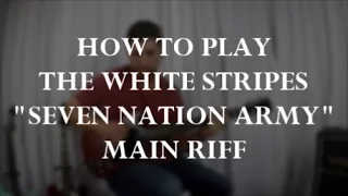 How to Play- The White Stripes-"Seven Nation Army" l Famous Riff l Guitar Lesson l Beginner