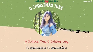 [THAISUB] JEONGYEON (드와이즈) - O CHRISTMAS TREE แปลไทย #ซับแคนดี้